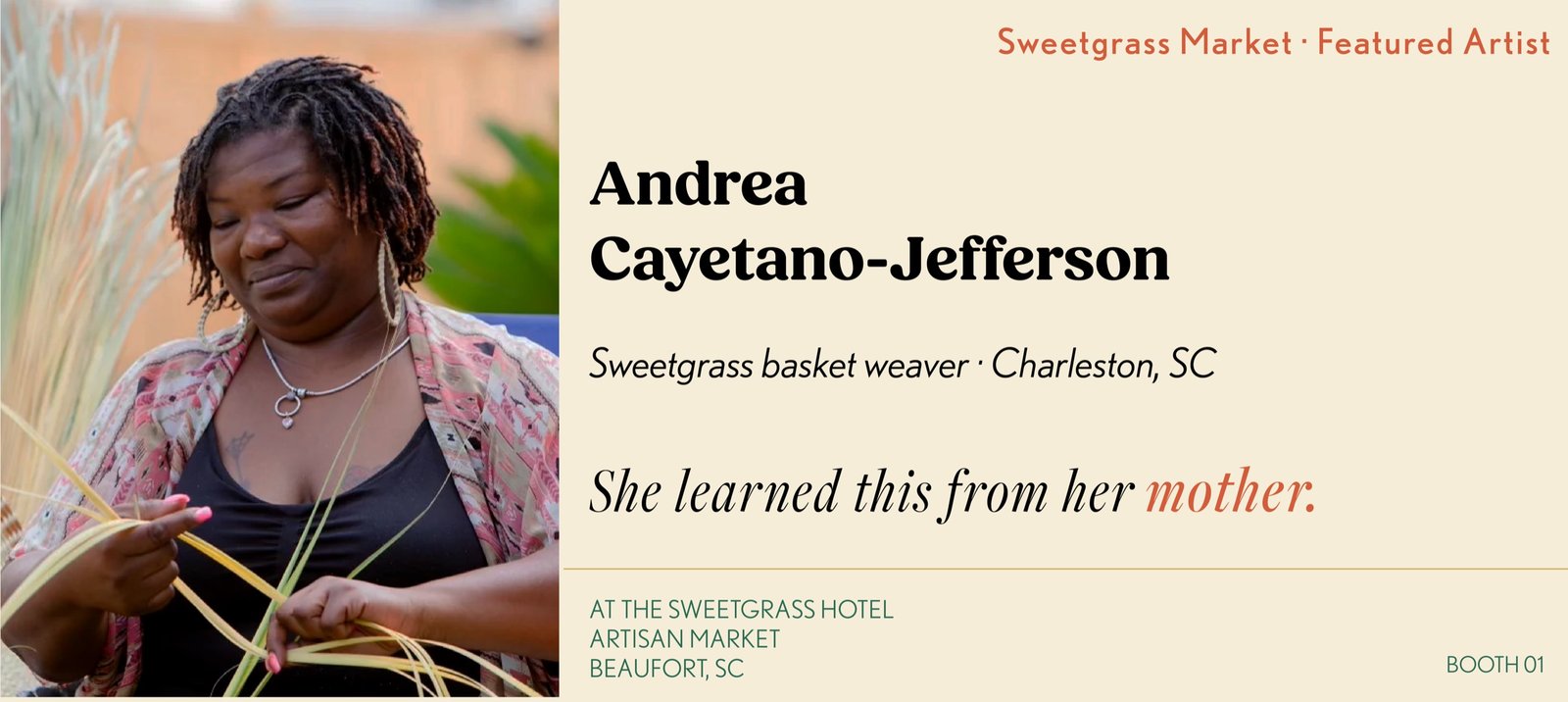 In-hotel marketing card for the Sweetgrass Artisan Market featuring basket weaver Andrea Cayetano-Jefferson with the line She Learned This From Her Mother